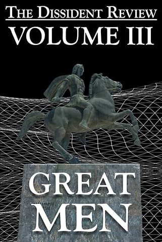The Dissident Review Vol. III
