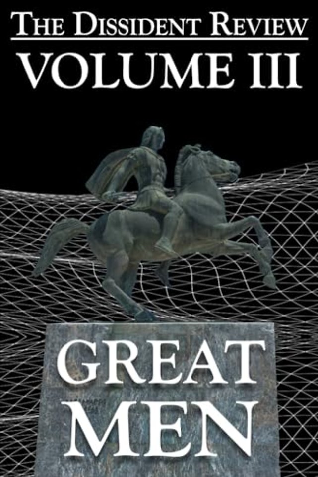 The Dissident Review Vol. III