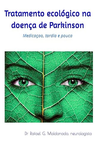 Tratamento ecologico na doenca de Parkinson