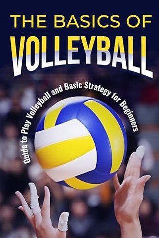 The Basics of Volleyball