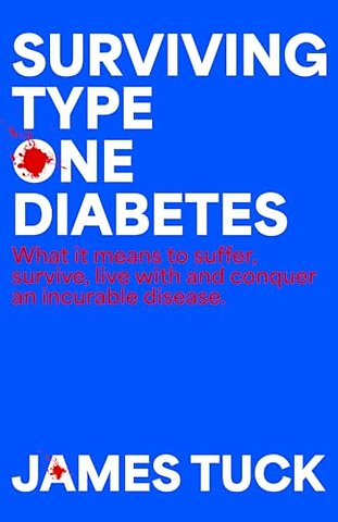 Surviving Type One Diabetes