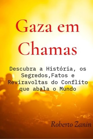 Gaza em Chamas