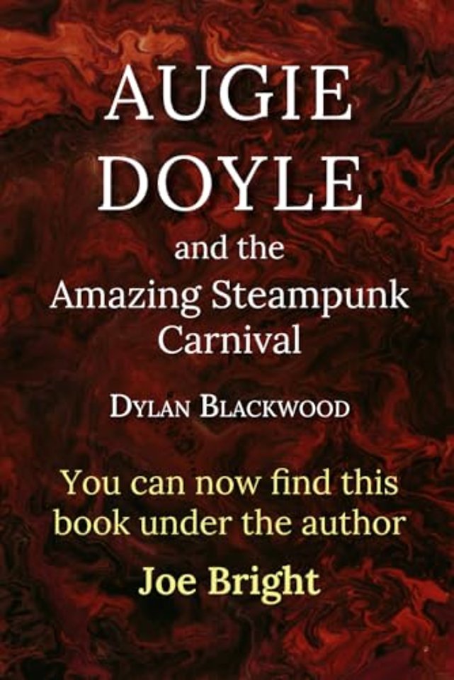 Augie Doyle and the Amazing Steampunk Carnival