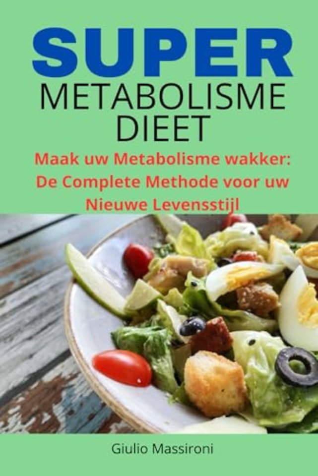 Super Metabolisme Dieet