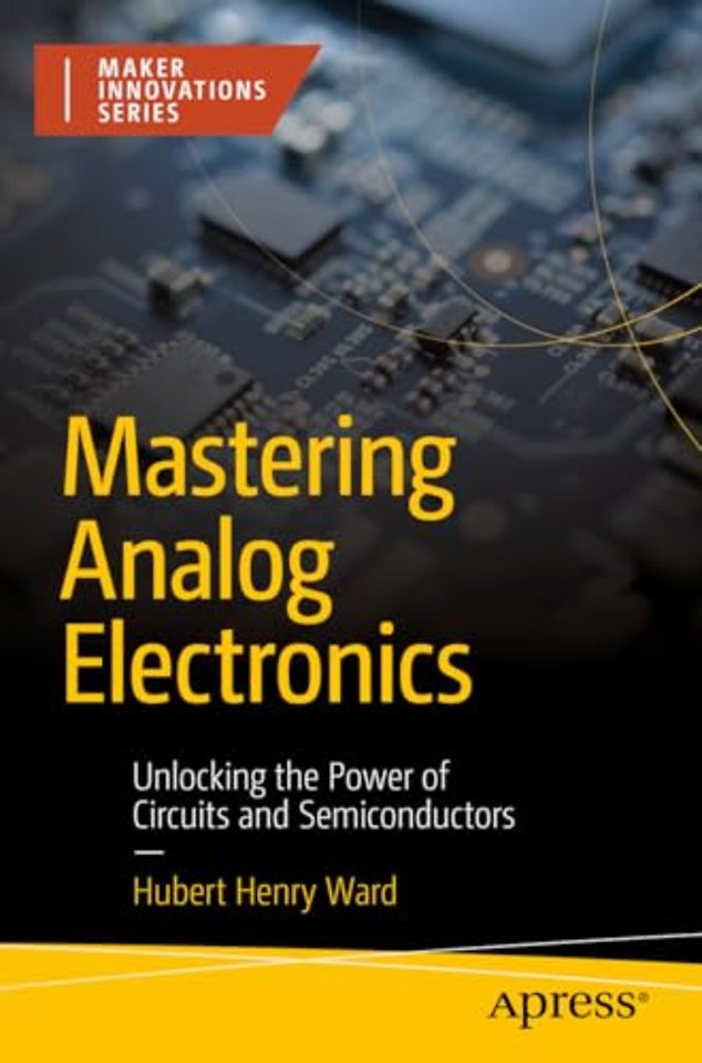 Mastering Analog Electronics