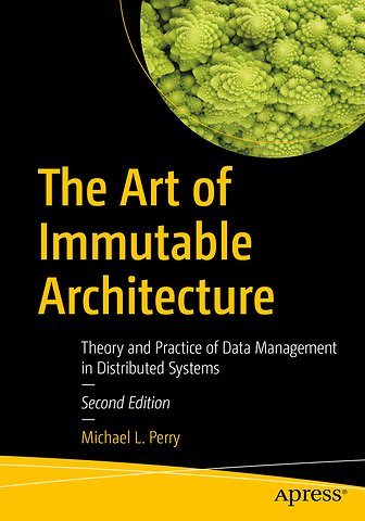 The Art of Immutable Architecture
