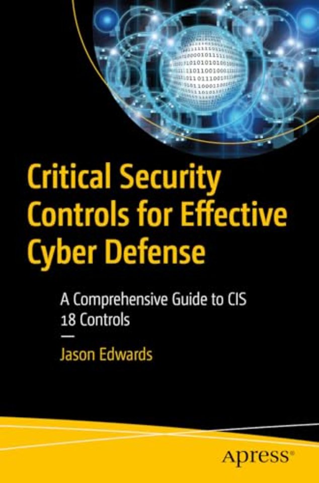 Critical Security Controls for Effective Cyber Defense
