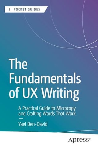 The Fundamentals of UX Writing