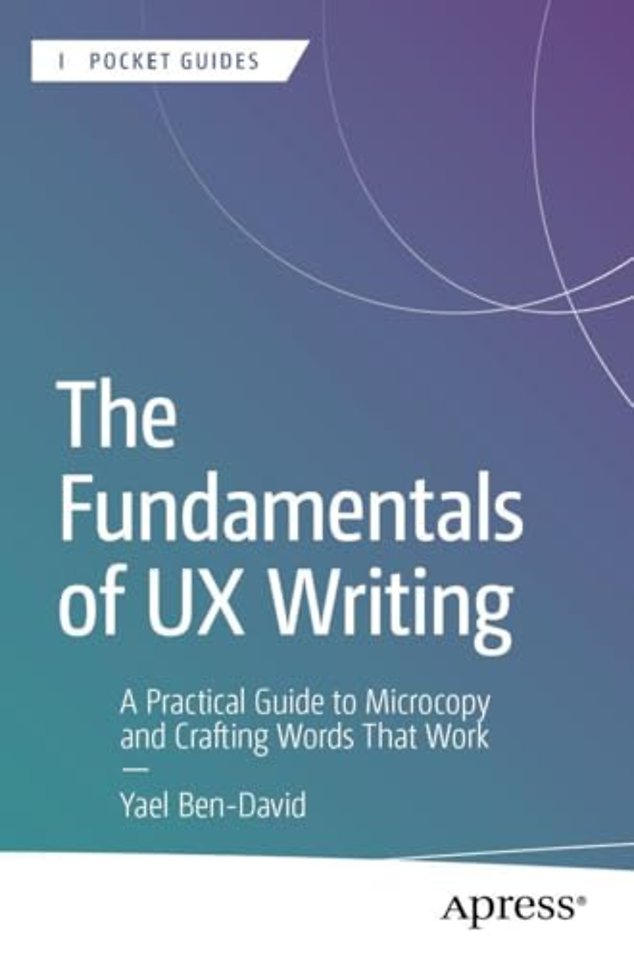The Fundamentals of UX Writing