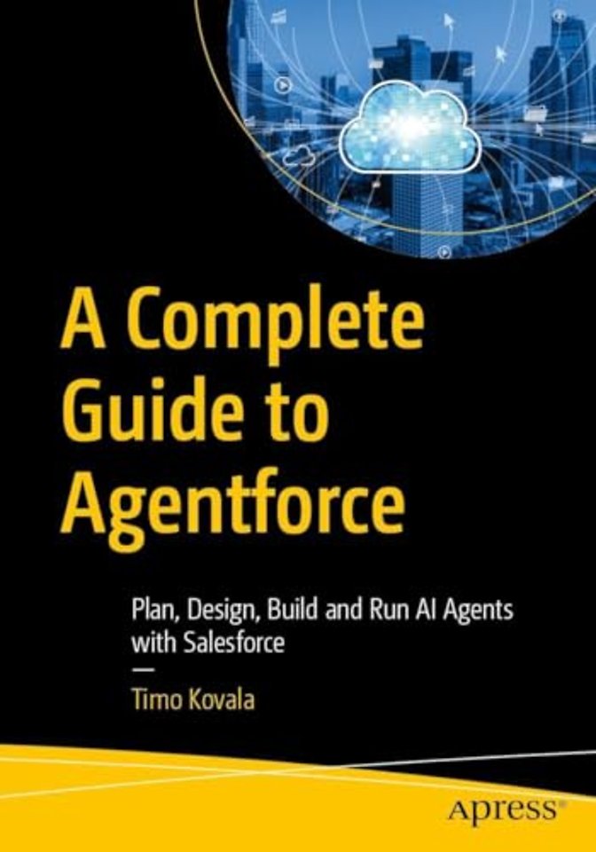A Complete Guide to Agentforce