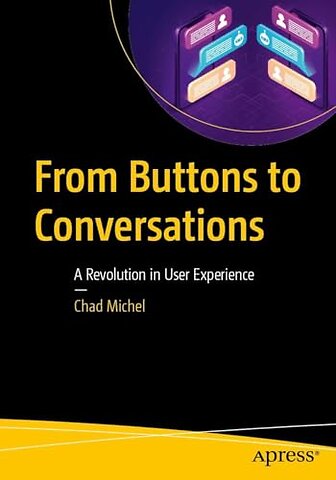 From Buttons to Conversations