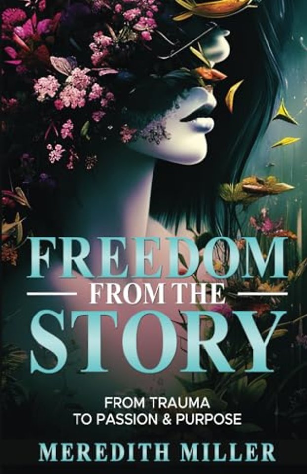 Freedom From The Story