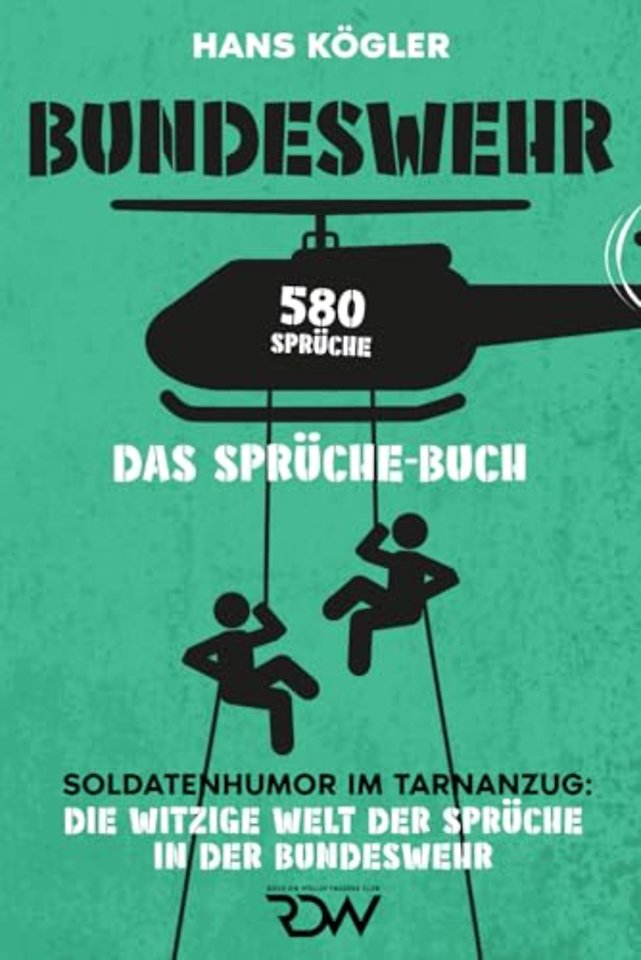 Bundeswehr. Das Sprüche - Buch.