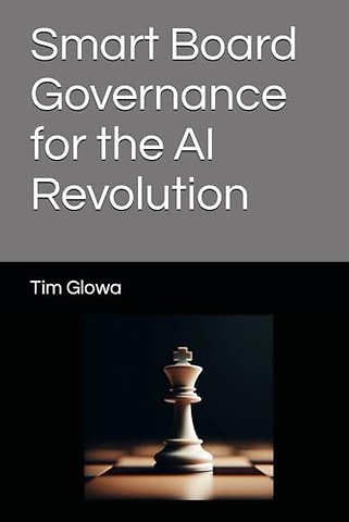 Smart Board Governance for the AI Revolution