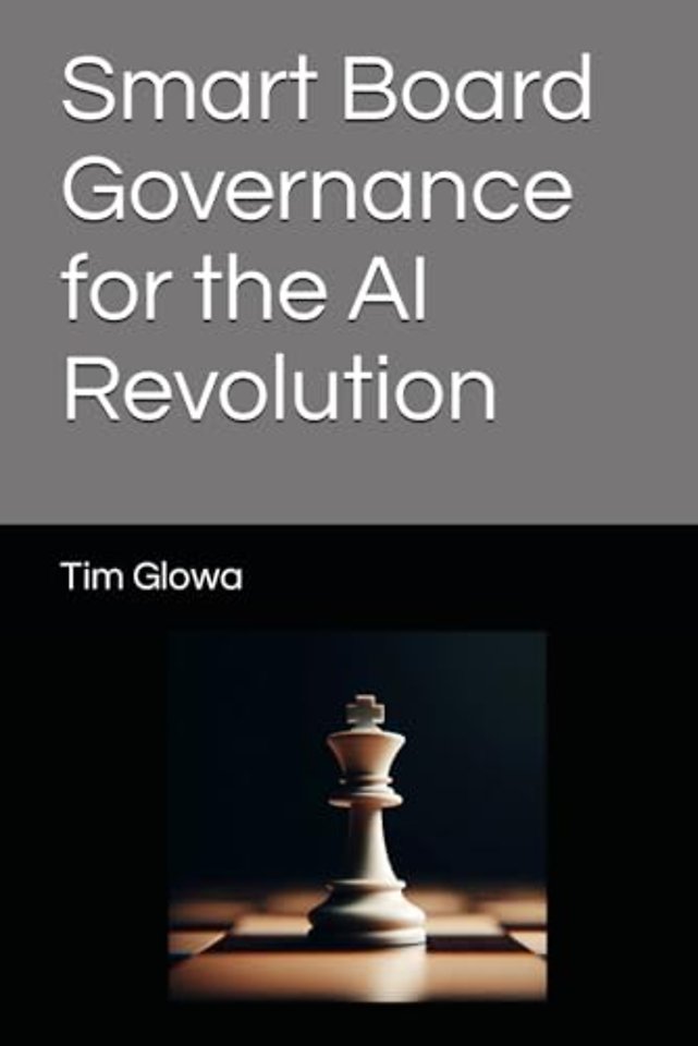 Smart Board Governance for the AI Revolution