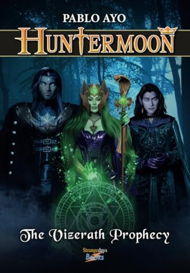 Huntermoon - The Vizerath Prophecy