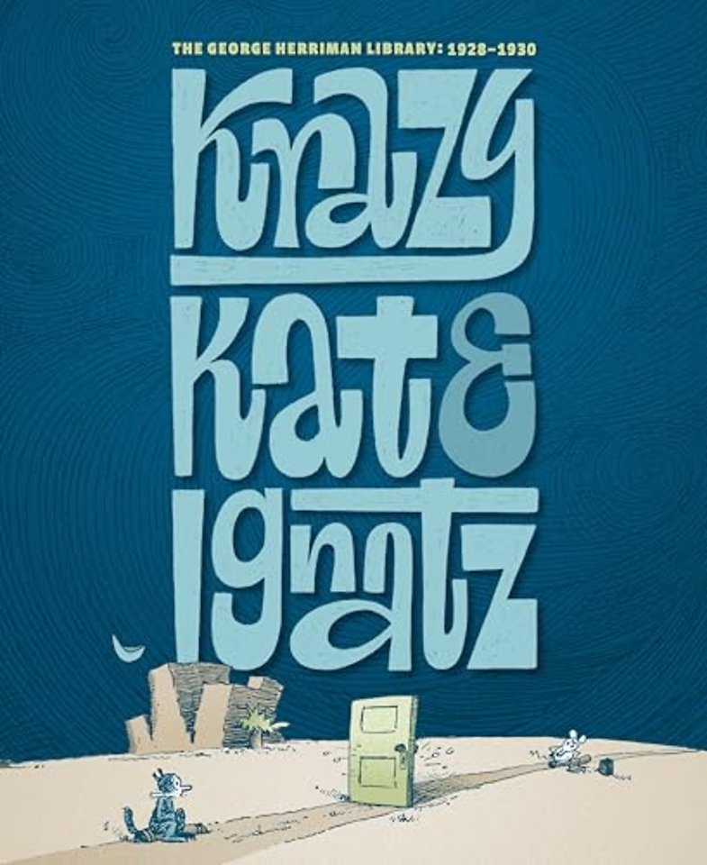 The George Herriman Library: Krazy & Ignatz 1928-1930