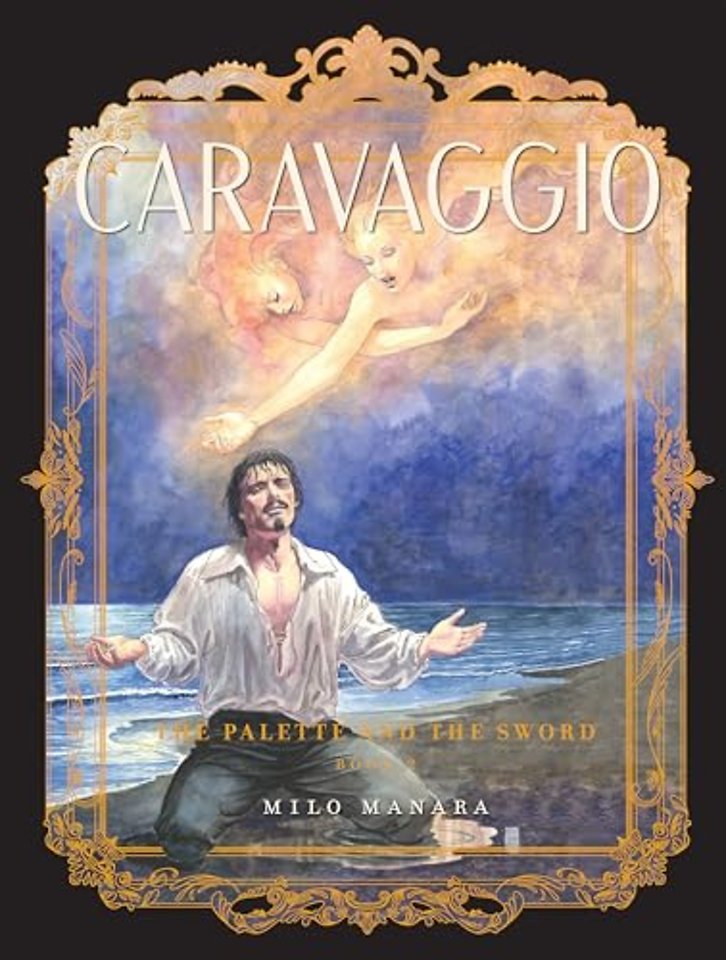 Caravaggio: The Palette and the Sword Book 2