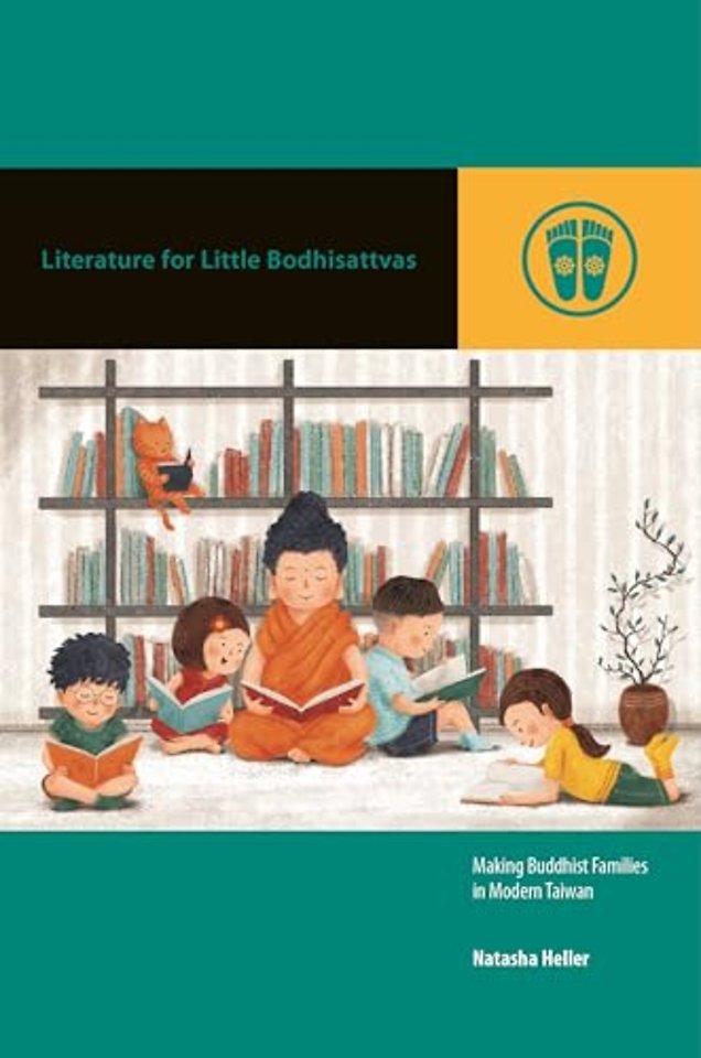 Literature for Little Bodhisattvas – Making Buddhist Families in Modern Taiwan