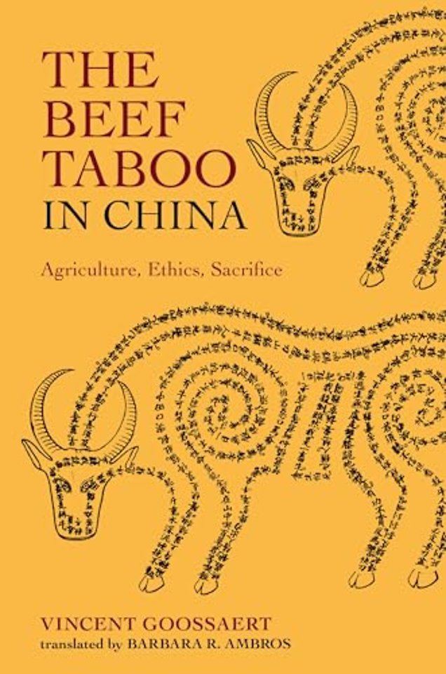 The Beef Taboo in China – Agriculture, Ethics, Sacrifice