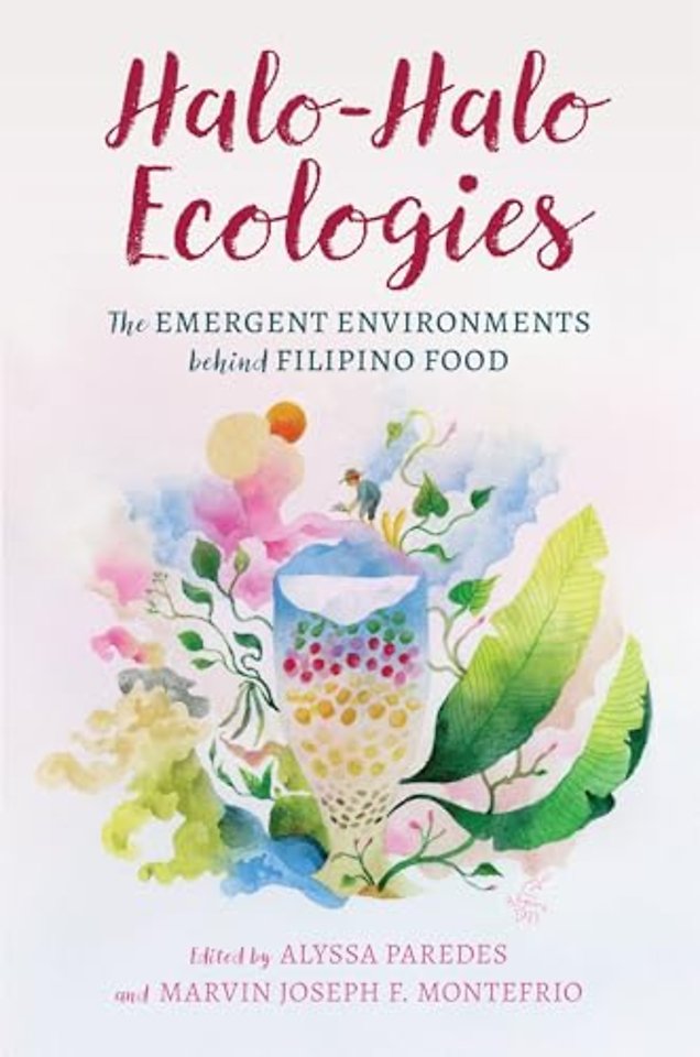 Halo–Halo Ecologies – The Emergent Environments Behind Filipino Food