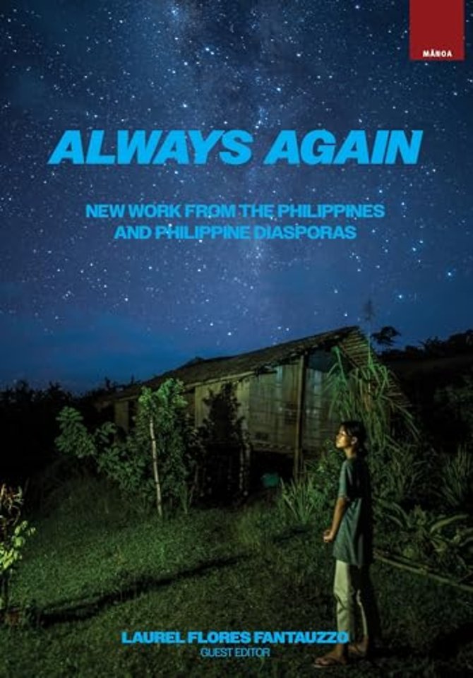 Always Again – New Work from the Philippines and Philippine Diasporas