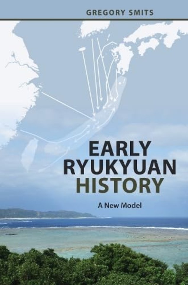 Early Ryukyuan History – A New Model