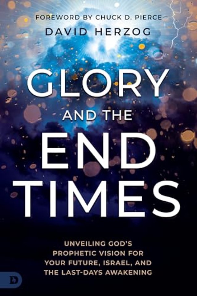 Glory and the End Times