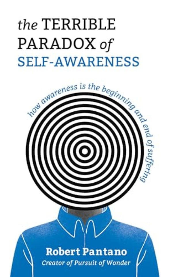 The Terrible Paradox of Self-Awareness