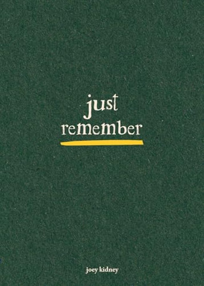 Just Remember