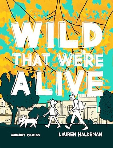 Wild That We're Alive