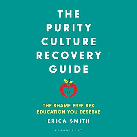 The Purity Culture Recovery Guide