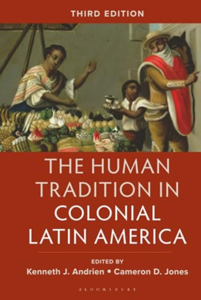 The Human Tradition in Colonial Latin America