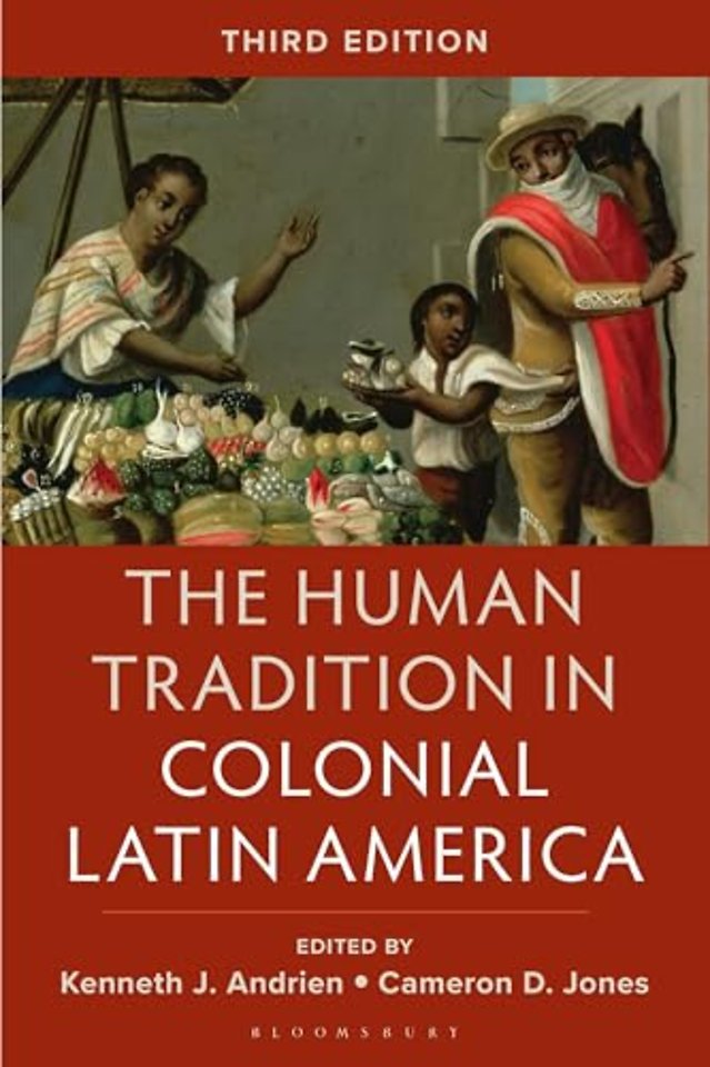 The Human Tradition in Colonial Latin America