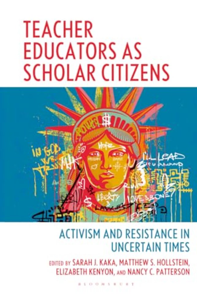 Teacher Educators as Scholar Citizens