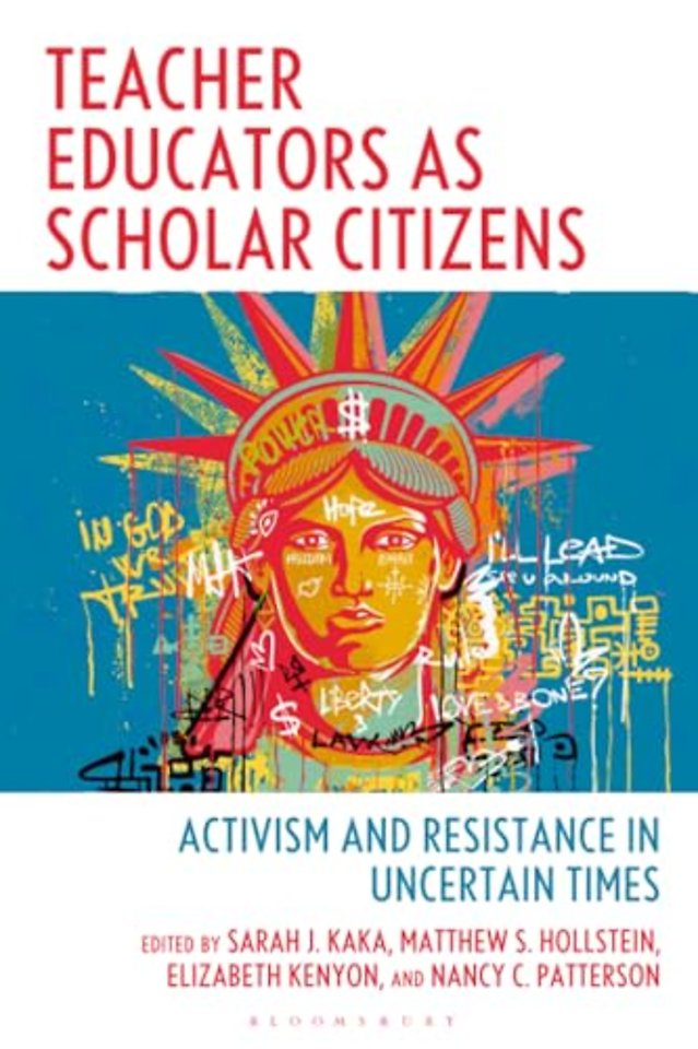 Teacher Educators as Scholar Citizens
