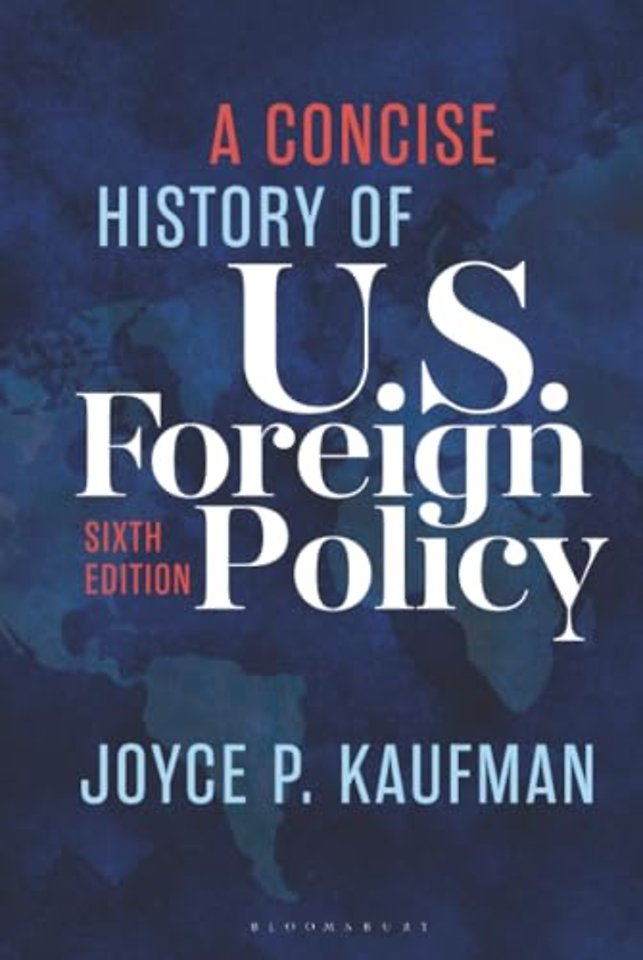 A Concise History of U.S. Foreign Policy