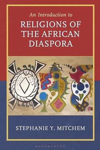Introduction to Religions of the African Diaspora