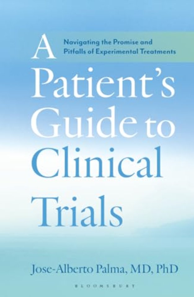 A Patient's Guide to Clinical Trials