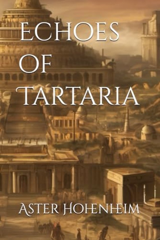 Echoes of Tartaria