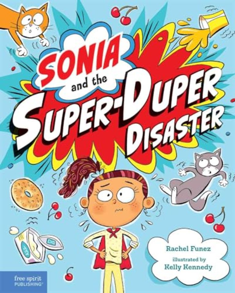 Sonia and the Super-Duper Disaster
