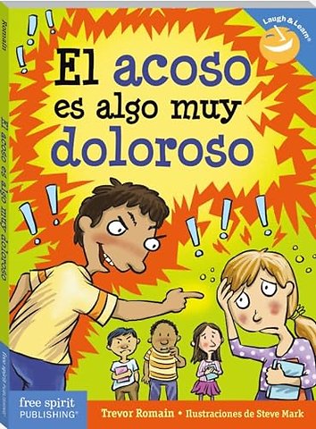 El acoso es algo muy doloroso
