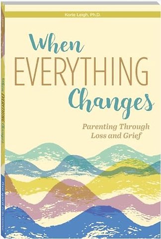 When Everything Changes