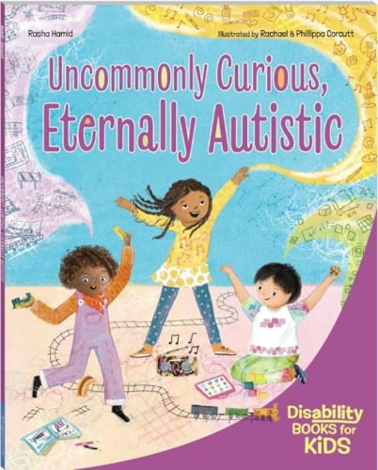 Uncommonly Curious, Eternally Autistic