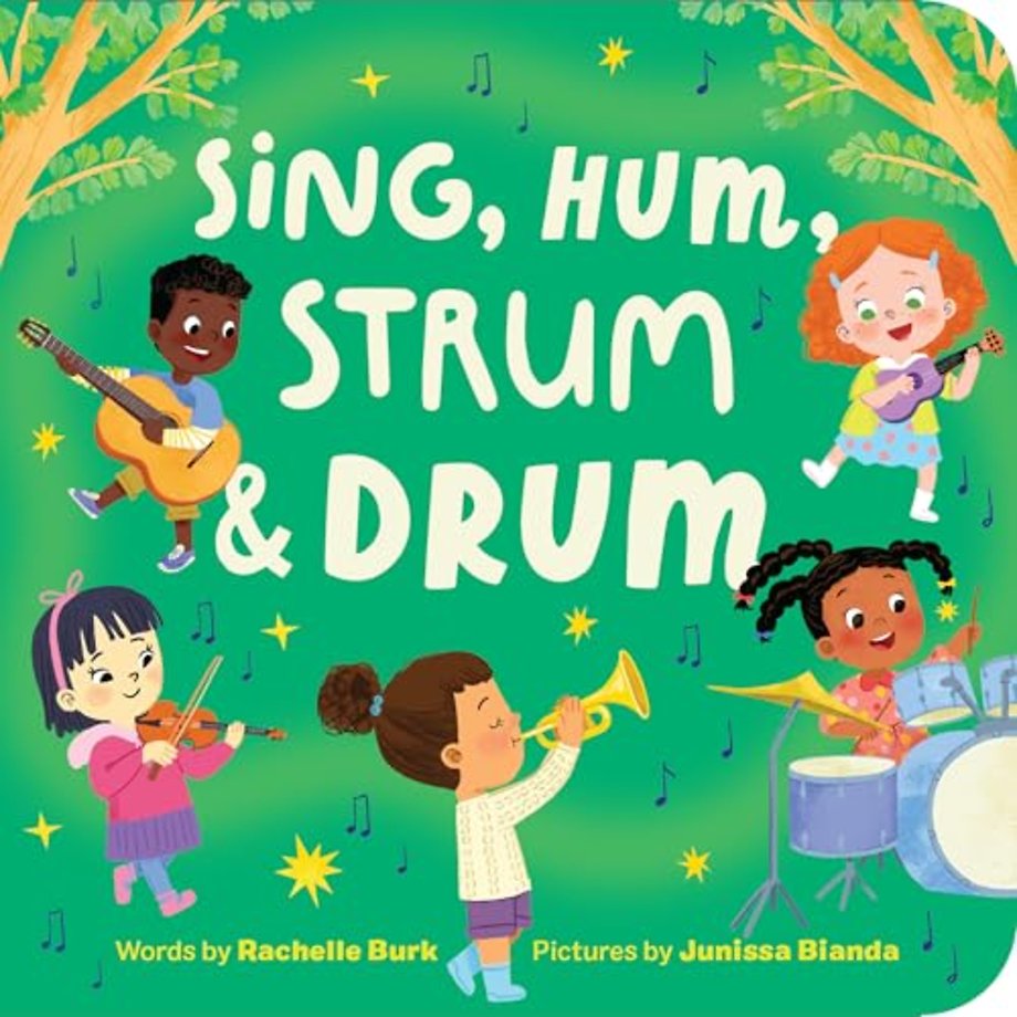 Sing, Hum, Strum, and Drum