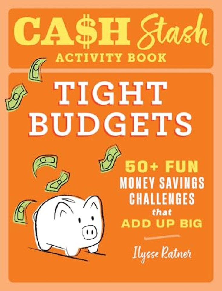 Cash Stash Activity Book: Tight Budgets