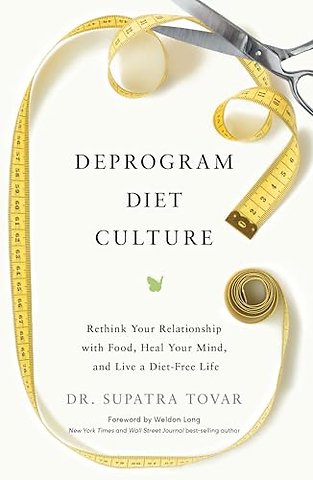 Deprogram Diet Culture