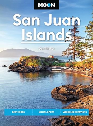 Moon San Juan Islands (Seventh Edition)