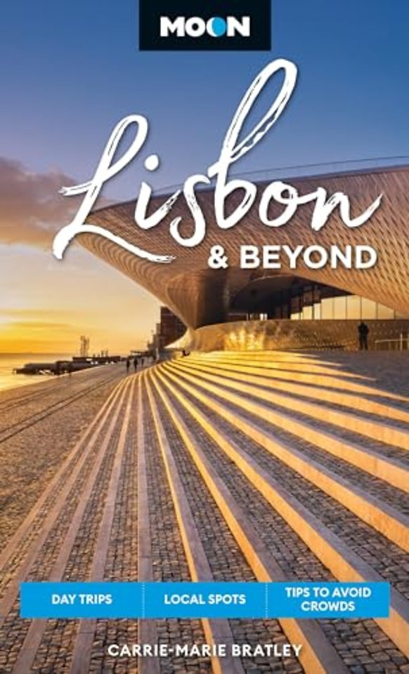Moon Lisbon & Beyond (Second Edition, Revised)