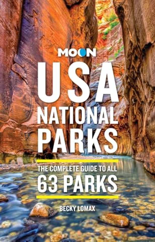 Moon USA National Parks (4th Edition, Revised)